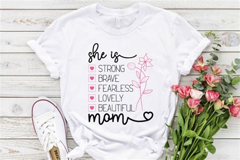 Mom She Is Strong Brave Fearless Lovely Beautiful Mothers Day Svg Artbubbles