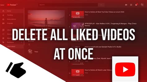 How To Delete All Liked YouTube Videos At Once 2020 Outdated YouTube