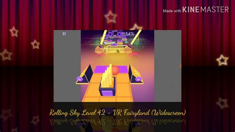 Rolling Sky Level 42 Vr Fairyland Widescreen Youtube