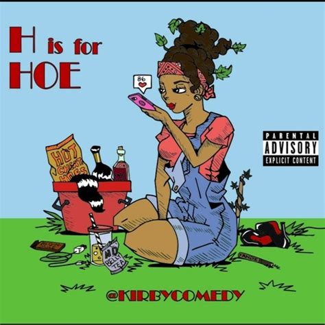 Stream Hoe Correctly Feat Tez Brooks By Kirby Comedy Listen Online