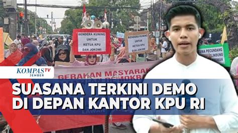 Demo Di Kantor Kpu Massa Tuntut Pemakzulan Jokowi Dan Pencopotan Ketua