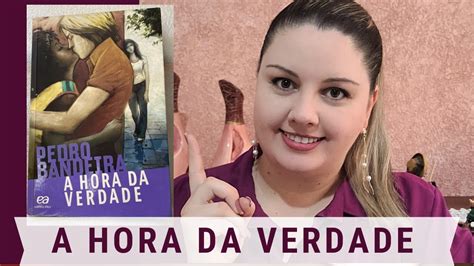 A Hora Da Verdade Pedro Bandeira Youtube