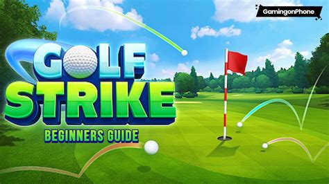 Golf Strike Beginners Guide with Tips and Tricks - GamingonPhone