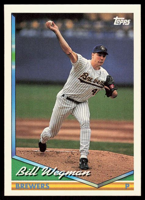 1994 Topps 464 Bill Wegman Milwaukee Brewers EBay