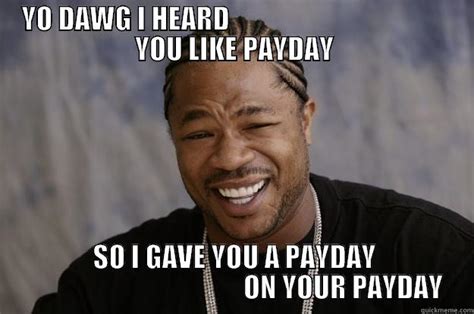 Payday Memes