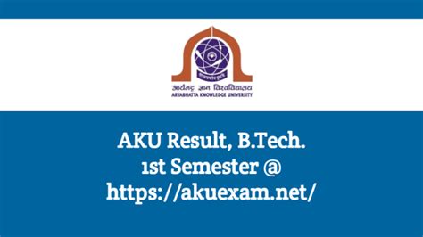 AKU Result 2022 BTech 1st Semester Check @akuexam.net