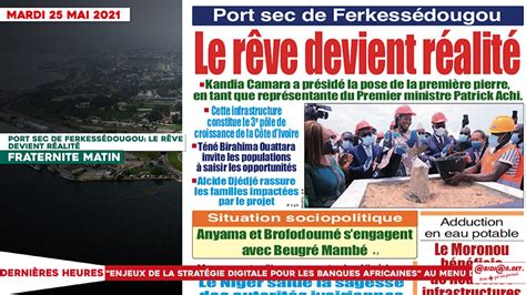 Le Titrologue Du Mardi Mai Port Sec De Ferkess Dougou Le R Ve