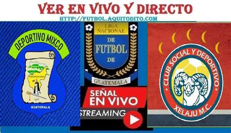 Mixco Vs Xelajú Mc En Vivo Y En Directo Jornada 6 Del Apertura 2022