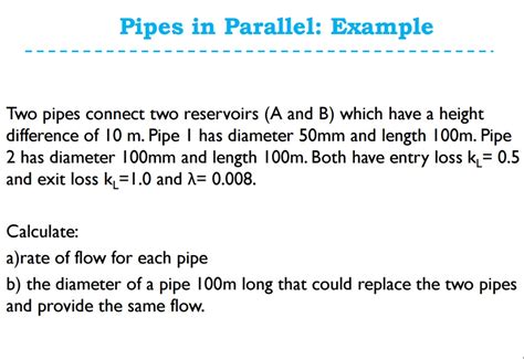 Solved Two Pipes Connect Two Reservoirs A And B Which Have Chegg