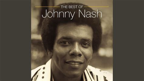 Johnny Nash I Can See Clearly Now Lyrics And Videos