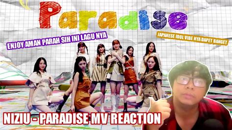 ADEM PARAH SIH NI LAGU NYA NiziU 니쥬 5th SingleParadiseMV REACTION