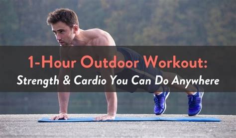 1-Hour Outdoor Workout: Strength & Cardio You Can Do Anywhere – Fitbod