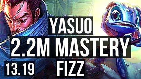 Yasuo Vs Fizz Mid 2 2m Mastery 9 1 3 1100 Games Legendary Euw