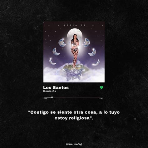 Frases De Canciones De Kenia Os Frases De Canciones Frases Bonitas