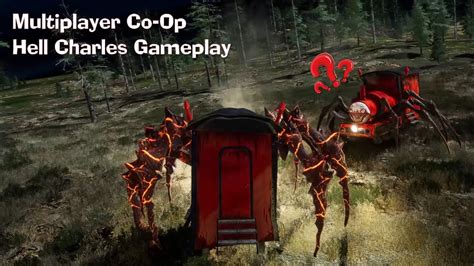 Hell Charles Vs Charles Play As Hell Charles Co Op Multiplayer Choo