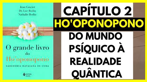 O Grande Livro Do Ho Oponopono Do Mundo Ps Quico Realidade Qu Ntica