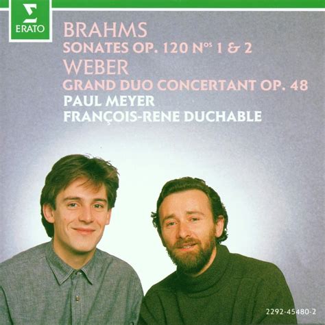 Brahms Clarinet Sonatas Weber Grand Duo Concertant By Fran Ois