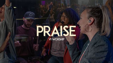 Praise V1 Worship Elevation Worship Youtube