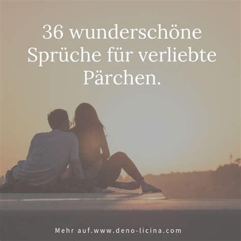 36 wunderschöne Sprüche für verliebte Pärchen Verliebt spruch