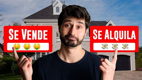 ¿es Mejor Comprar O Alquilar Una Casa 🏠 Youtube