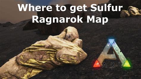 Ark Survival Evolved Where To Find Sulfur Ragnarok Map YouTube