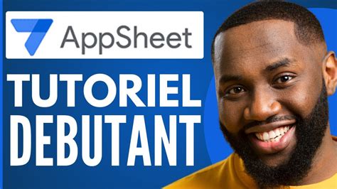 Comment Utiliser Appsheet Appsheet Tutorial Fran Ais Tuto Complet