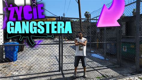 GTA 5 ŻYCIE GANGSTERA 18 WIEDZĄ O NAS YouTube