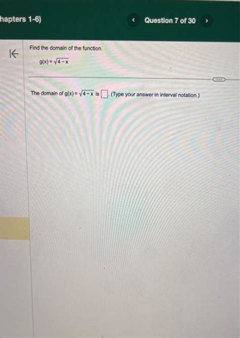 Solved Find The Domain Of The Function Gx4−x The Domain