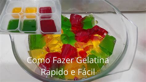 Como Fazer Gelatina Rapido E F Cil Youtube