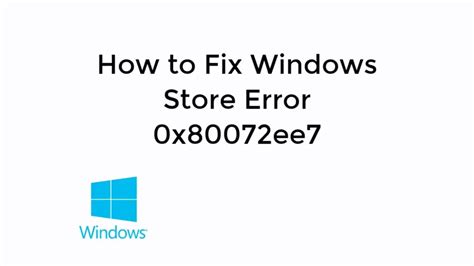 Reparar el código de error 0x80072ee7 Microsoft Store