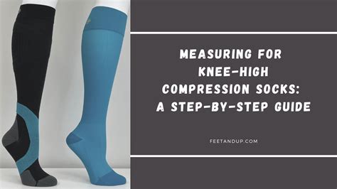 Measuring For Compression Socks Feet And Up