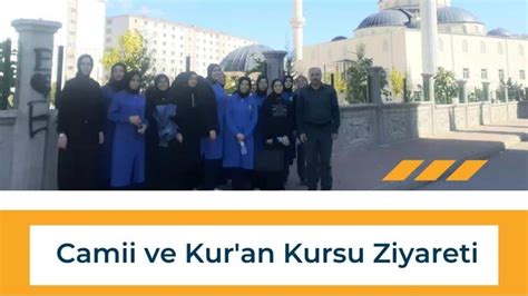 Camii ve Kur an Kursu Ziyareti Türkiye Odalar ve Borsalar Birliği Kız