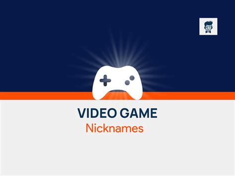 Video Game Nicknames Cool And Catchy Nicknames Brandboy