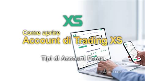 Come Aprire Un Account Di Trading Xs Tipi Di Account Forex E Metodi