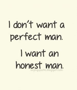 Perfect Man Quotes And Sayings. QuotesGram