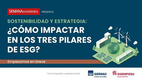 Sostenibilidad y estrategia Cómo impactar en los tres pilares de ESG