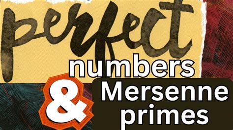 Perfect Numbers And Mersenne Primes Youtube