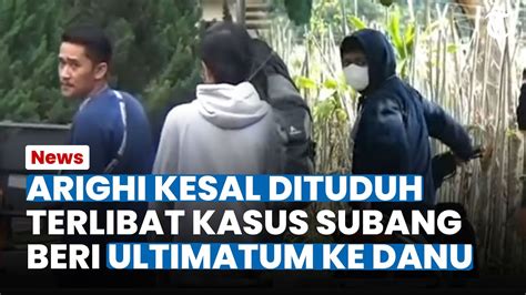 Kesal Dituduh Terlibat Kasus Subang Arighi Beri Ultimatum Kepada Danu