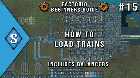 2021 Factorio Beginners Guide Ep 15 How To Load Trains Youtube