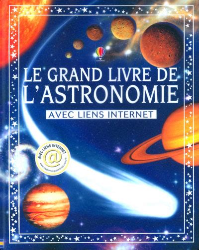 Grand livre de l astronomie avec liens internet relié Alastair