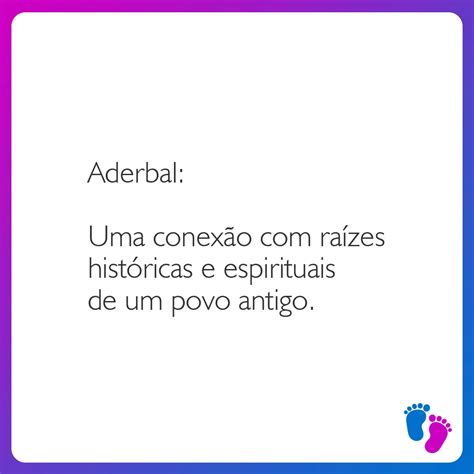 O Que Significa Aderbal - Aderbal | Significado, origem e curiosidades do nome