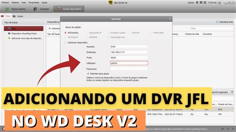 Como Adicionar Um Dvr Jfl No Wd Desk V Youtube