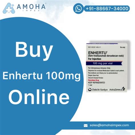 Trastuzumab Deruxtecan Enhertu 100mg AstraZeneca At 12000 Vial In Surat