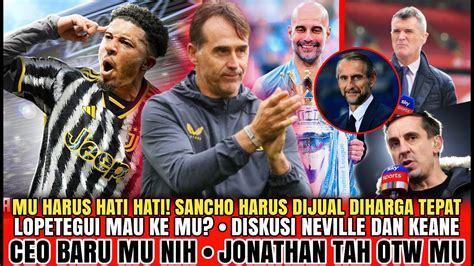 HARUS DIJUAL HARGA SANCHO HARUS TEPATLOPETEGUI MAU KE MUDISKUSI KEANE