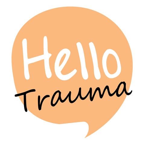 Terms Hello Trauma