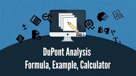 DuPont Analysis: Formula, Interpretation, Example, Calculator