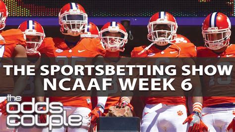 College Football Week 6 Picks With The Odds Couple Youtube