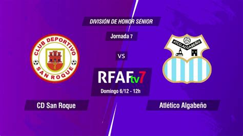 DHS Highlights CD San Roque vs Atlético Algabeño YouTube