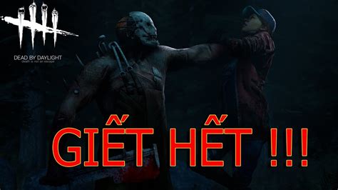 Dead By Daylight 5 KhÔng ĐỂ Cho Con MỒi NÀo ĐƯỢc SỐng Youtube