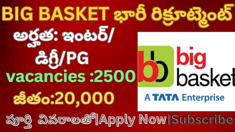 Big Basket Huge Recruitment Inter To PG Candidates Apply Now 18 To